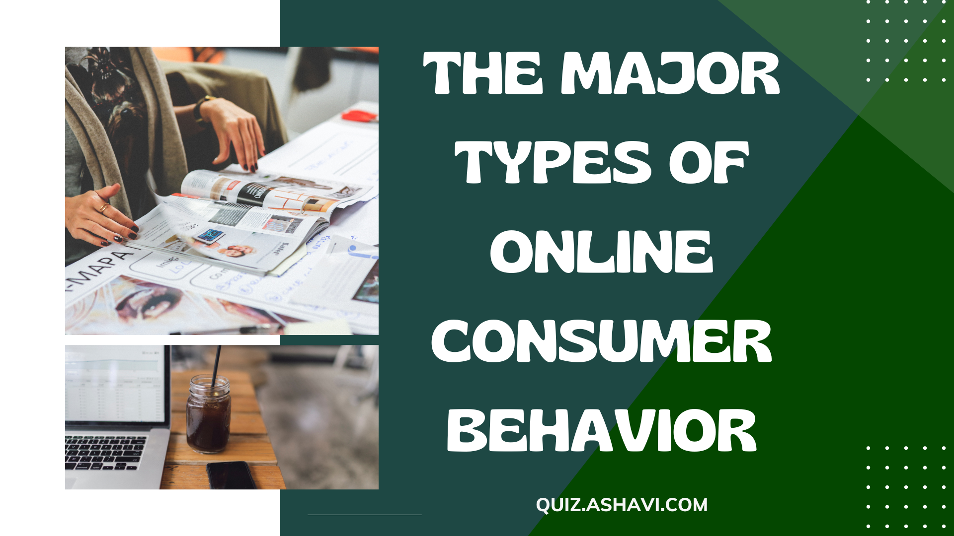The Major Types of Online Consumer Behavior